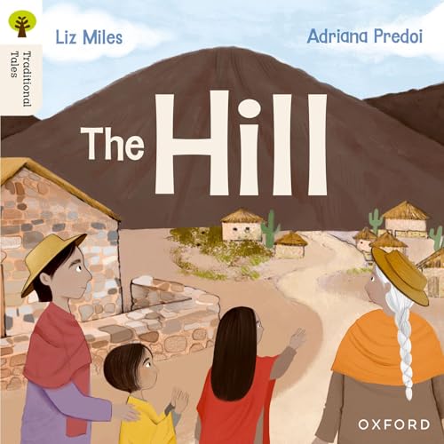 Oxford Reading Tree Traditional Tales: Level 4: The Hill von Oxford University Press