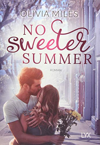 No Sweeter Summer (Sweeter in the City, Band 1)