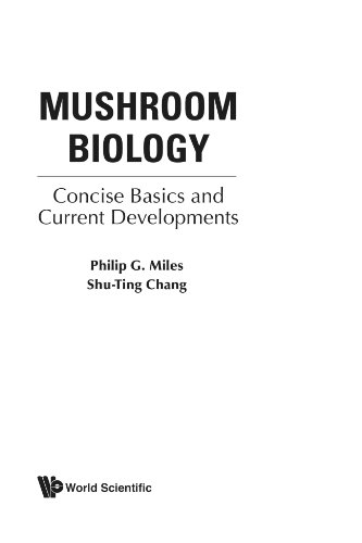 Mushroom Biology: Concise Basics And Current Developments von World Scientific Publishing Company