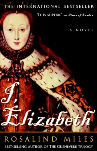 I, Elizabeth: A Novel von Broadway Books