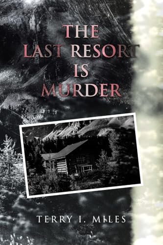 The Last Resort is Murder von iUniverse