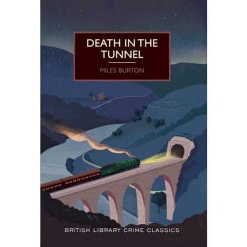 Death in the Tunnel (British Library Crime Classics)