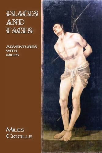 Places and Faces: Adventures with Miles von Sunstone Press