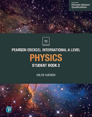 Pearson Edexcel International A Level Physics Student Book von Pearson