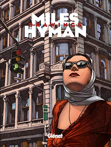 Miles Hyman: Drawings von GLÉNAT BD