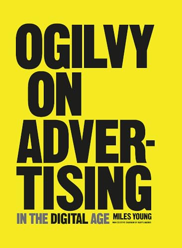 Ogilvy on Advertising in the Digital Age