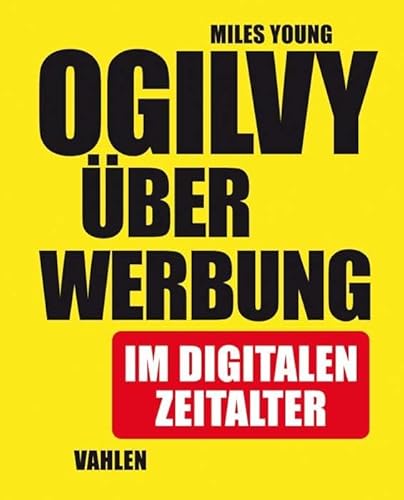 Ogilvy über Werbung im digitalen Zeitalter