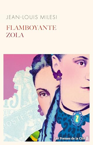 Flamboyante Zola von PRESSES CITE
