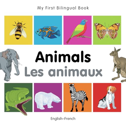My First Bilingual Book - Animals (English-French)
