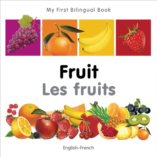 My First Bilingual Book - Fruit - English-french