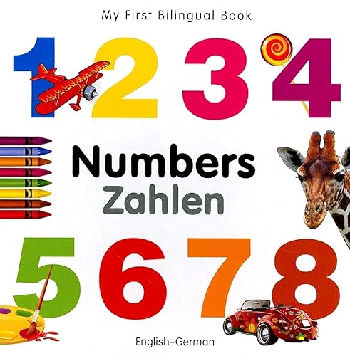 My First Bilingual Book - Numbers - English-german