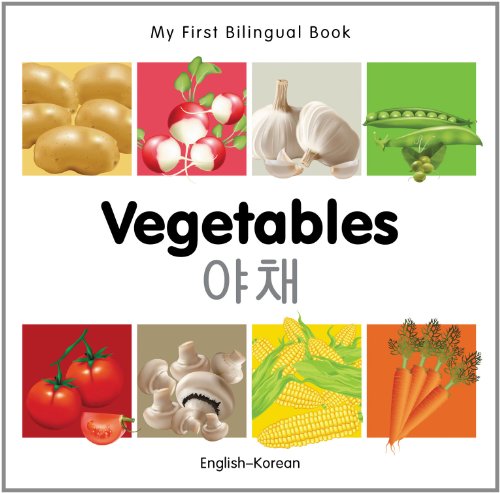 My First Bilingual Book - Vegetables - English-korean von Milet Publishing