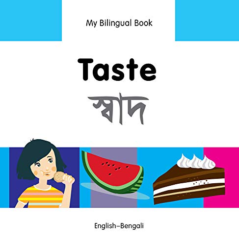 Taste: English-Bengali (My Bilingual Book)