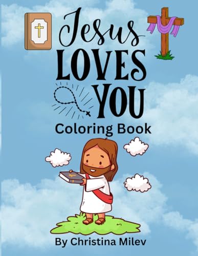 Jesus Loves You Coloring Book von Independently published