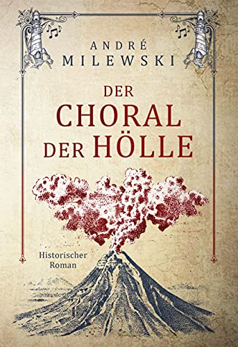 Der Choral der Hölle: Ein packender Roman vor dem Hintergrund der größten Naturkatastrophe des letzten Jahrtausends von Books on Demand GmbH