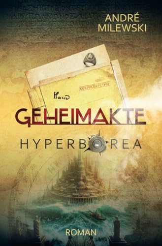 Geheimakte Hyperborea von Independently published