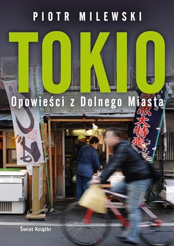 Tokio Opowieści z Dolnego Miasta von Świat Książki
