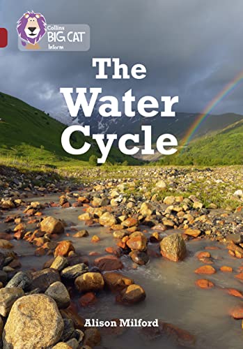 The Water Cycle: Band 14/Ruby (Collins Big Cat)