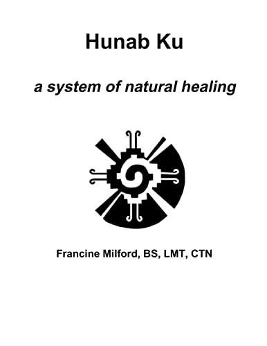 Hunab Ku: a system of natural healing von Lulu.com