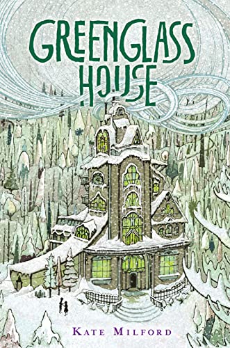 Greenglass House: A National Book Award Nominee Greenglass House: A National Book Award Nominee