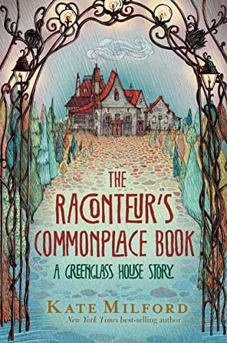 The Raconteur's Commonplace Book: A Greenglass House Story von Clarion