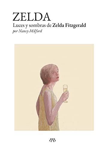 Zelda: Luces y sombras de Zelda Fitzgerald von BAMBA
