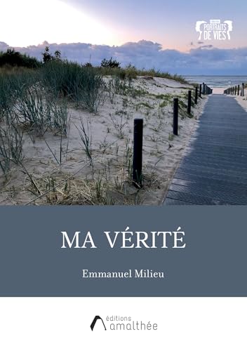 Ma vérité von AMALTHEE