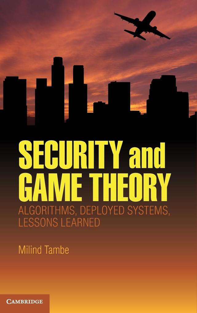 Security and Game Theory von Cambridge University Press