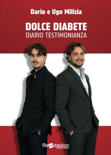 Dolce diabete: Diario testimonianza von Readaction