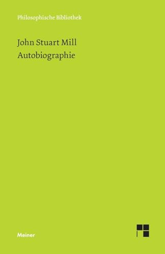 Autobiographie (Philosophische Bibliothek)