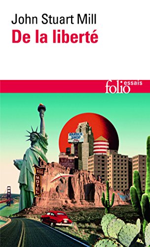 De la liberté (Folio Essais) De la liberté (Folio Essais)