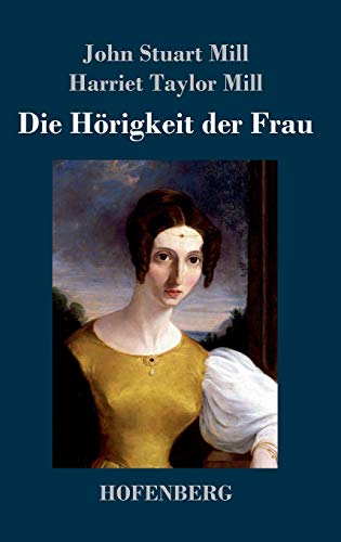 Die Hörigkeit der Frau Die Hörigkeit der Frau von Hofenberg