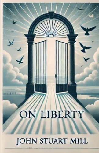 On Liberty(Illustrated) von Micheal Smith