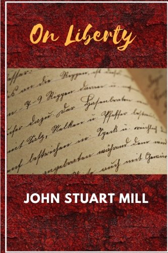 On Liberty by John Stuart Mill