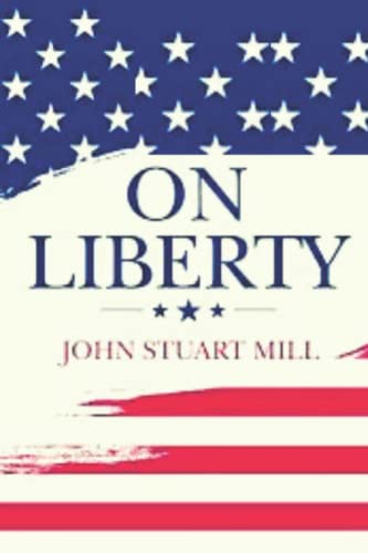 On Liberty On Liberty