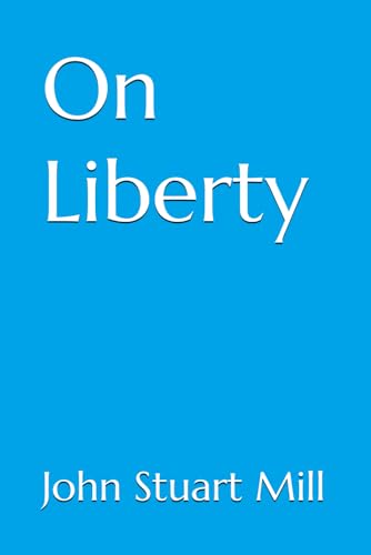 On Liberty On Liberty von Independently published