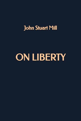On Liberty On Liberty von Independently published