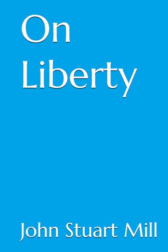 On Liberty On Liberty von Independently published