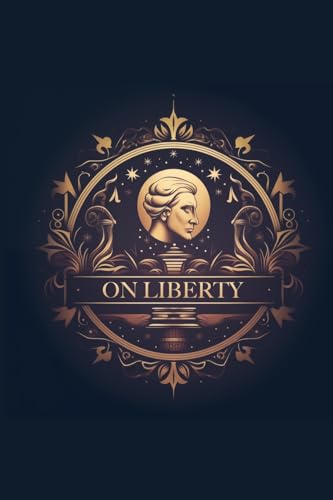 On Liberty: Filibooks Classics Edition von Filibooks Classics