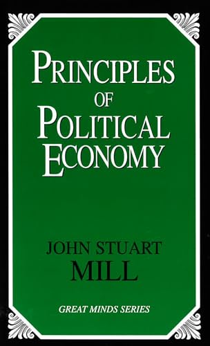 Principles of Political Economy (Great Minds)
