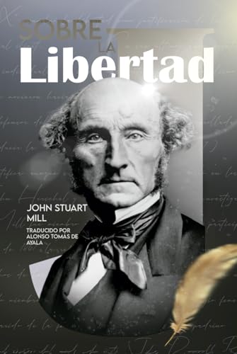 Sobre la Libertad Sobre la Libertad von Independently published