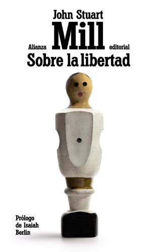 Sobre la libertad (El libro de bolsillo - Ciencias sociales) von Alianza