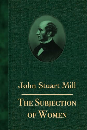 The Subjection of Women The Subjection of Women von Independently published