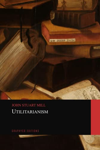 Utilitarianism Utilitarianism