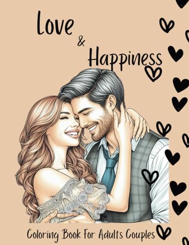 Love & Happiness: Coloring book for adult couples von Independently published