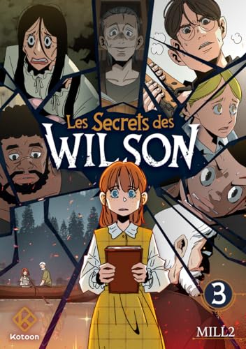 Les Secrets des Wilson - Tome 3