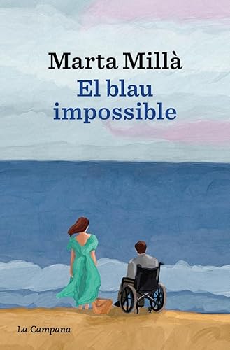 El blau impossible (Narrativa) von La Campana