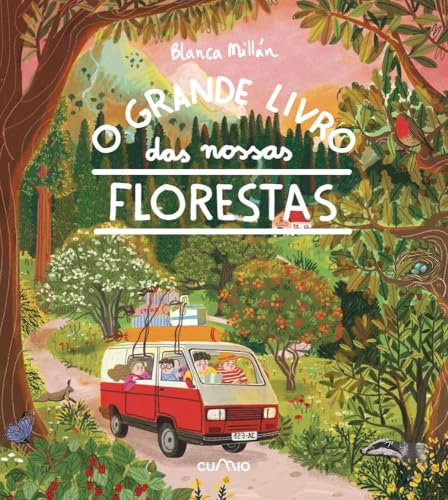 O GRANDE LIVRO DAS NOSSAS FLORESTAS von Edicións do Cumio