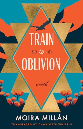 Train to Oblivion: A Novel von Amazon Crossing