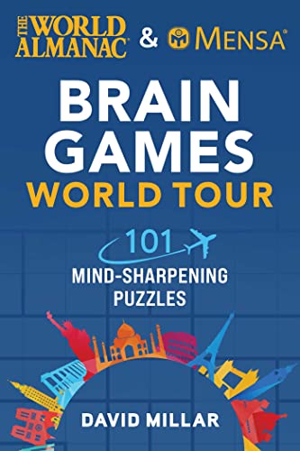 The World Almanac & Mensa Brain Games World Tour: 101 Mind-Sharpening Puzzles von World Almanac Books